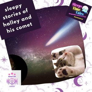 The sleepy story of Halley discovering his comet. A picture of a comet against space and a kitten sleeping on its back